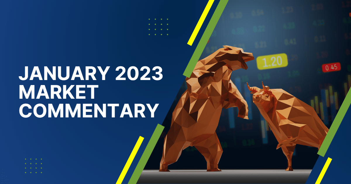 January 2023 Market Commentary