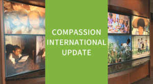 Compassion International Update
