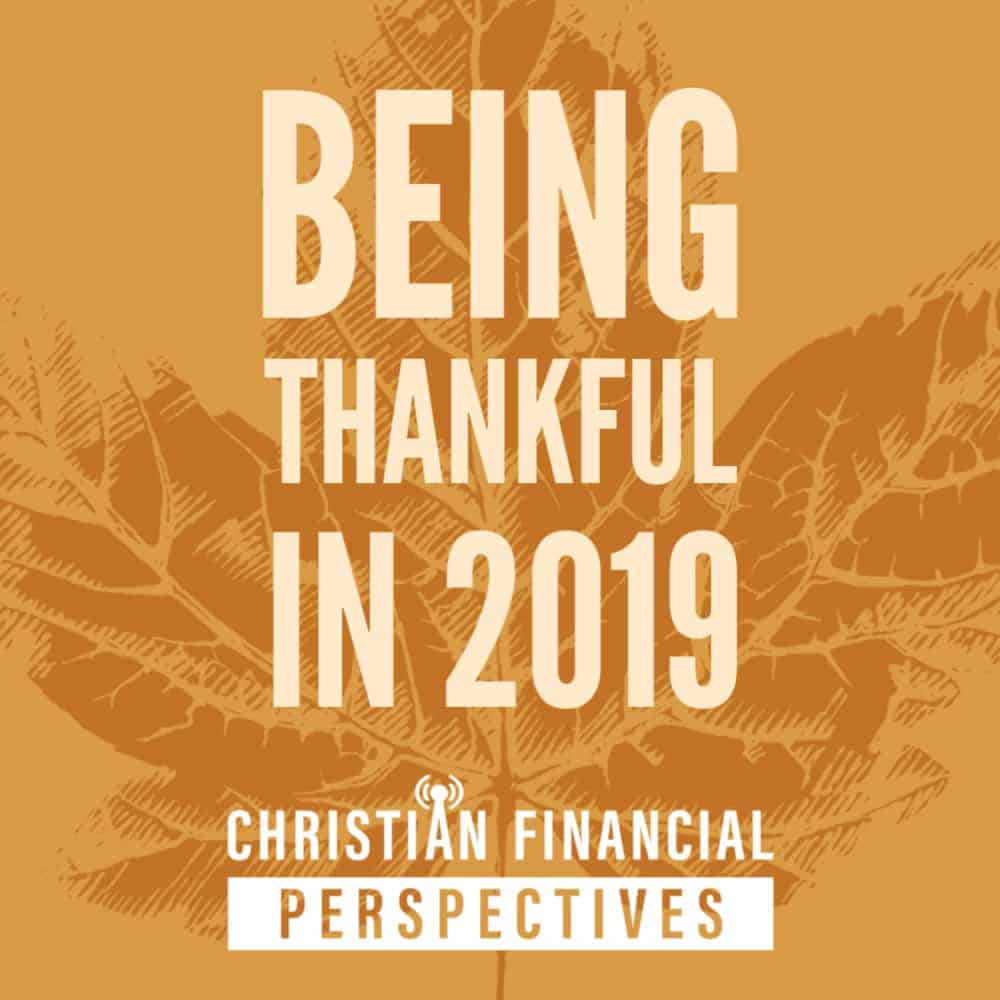 Abstract orange leaf with title Being Thankful in 2019 Christian Financial Perspectives Podcast Cover Art