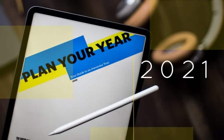 Tablet with Plan Your Year on the screen and 2021
