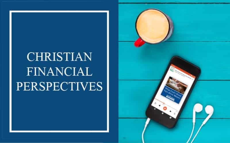 Christian Financial Perspectives