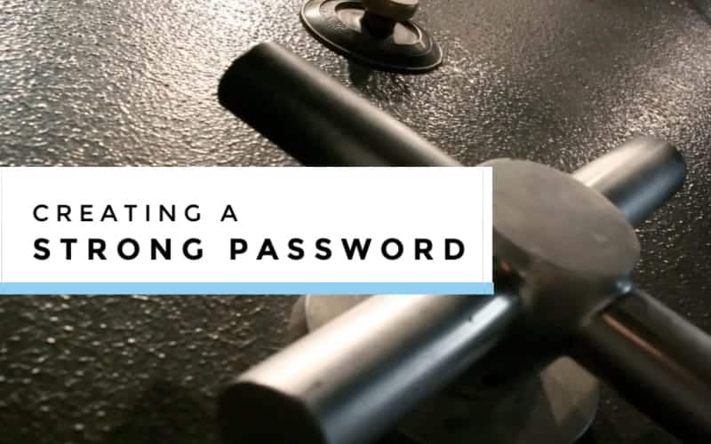 Creating a Strong Password