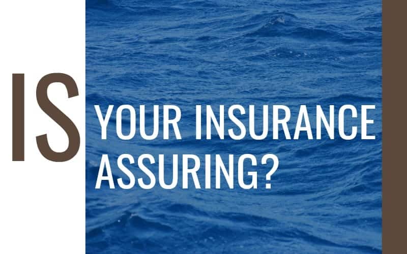 Is Your Insurance Assuring