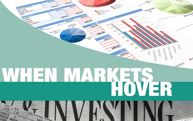 when markets hover